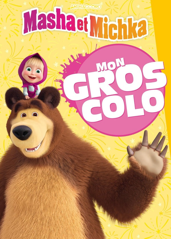 Mon gros colo : Masha et Michka