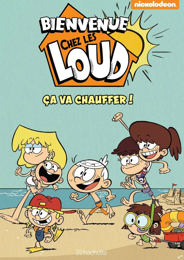 Bienvenue chez les Loud Hors-Série : ça va chauffer !