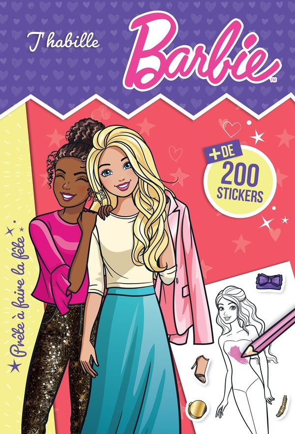 Barbie : j'habille : prête à faire la fête