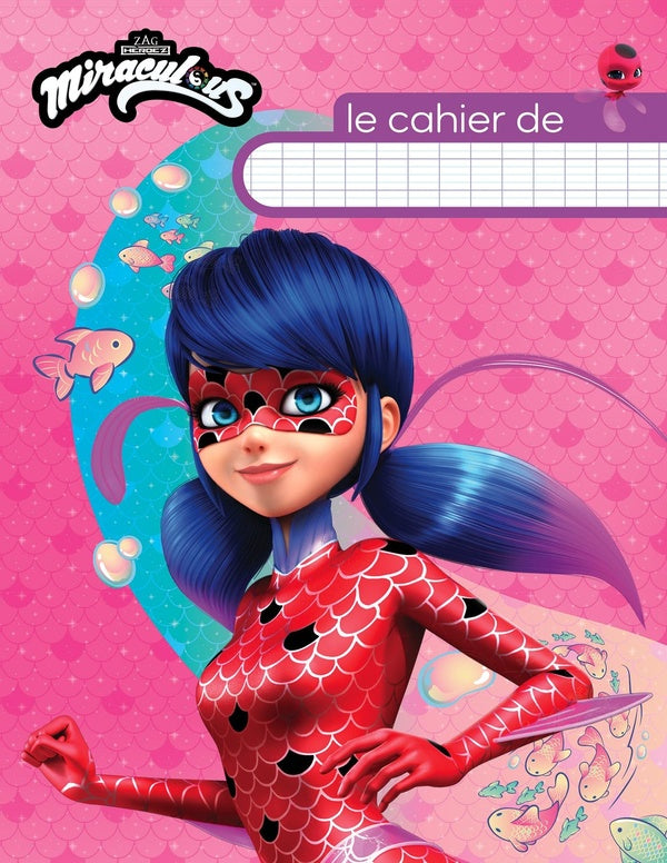 Miraculous : cahier