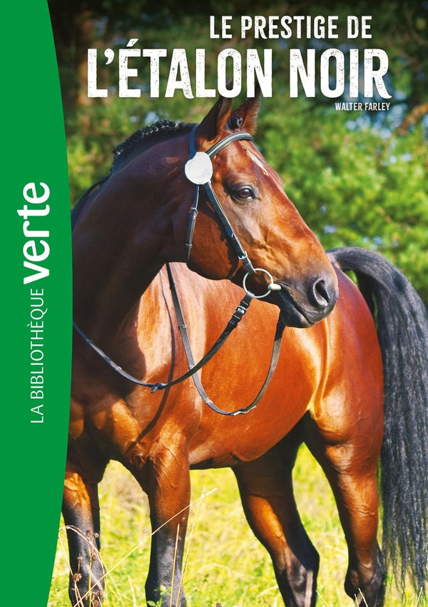 L'étalon noir Tome 8 : le prestige de l'Etalon noir