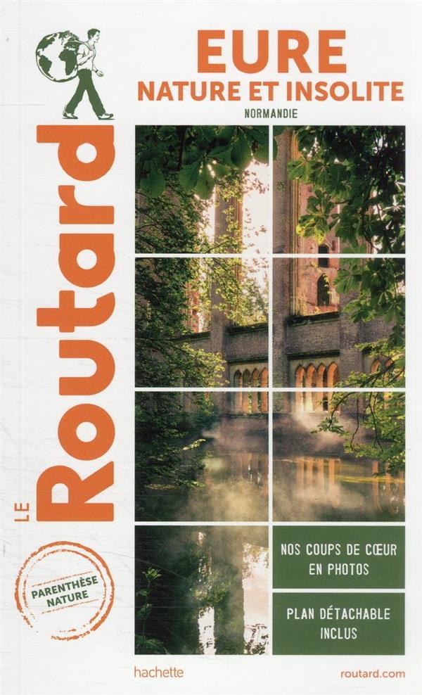 Guide du Routard : Eure nature et insolite (Normandie)