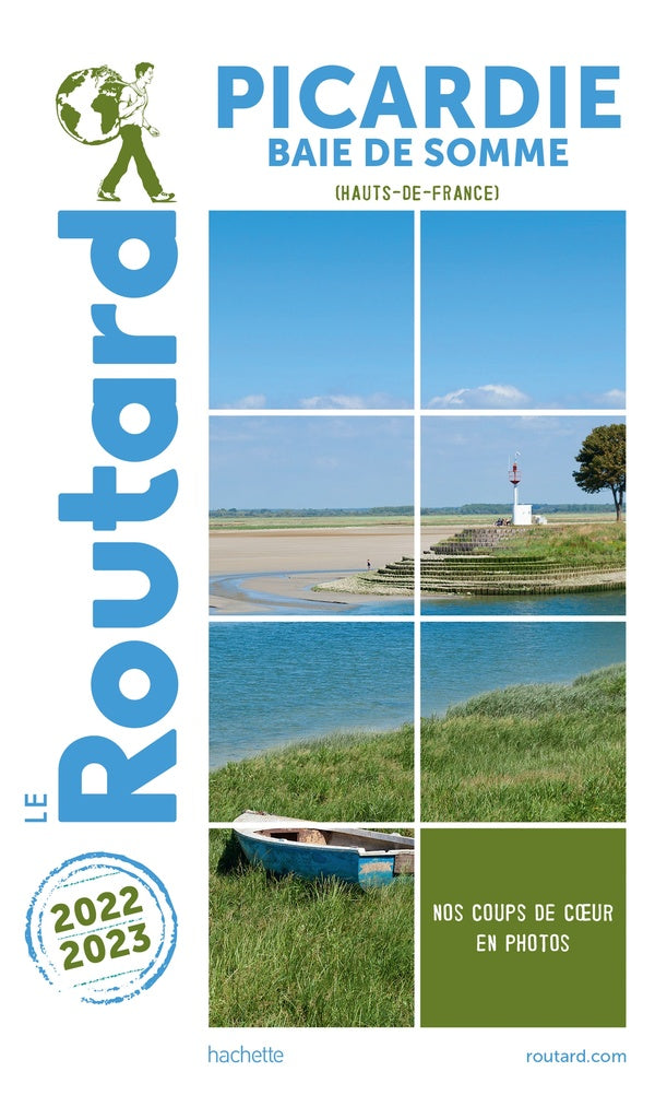 Guide du Routard : Picardie, Baie de Somme (Hauts-de-France) (édition 2022/2023)