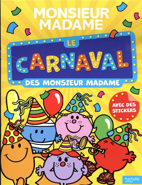 Le carnaval des Monsieur Madame
