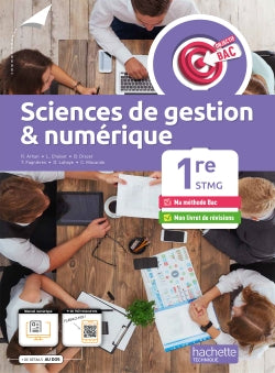 Objectif bac : sciences de gestion et numérique ; 1re STMG ; livre de l'élève