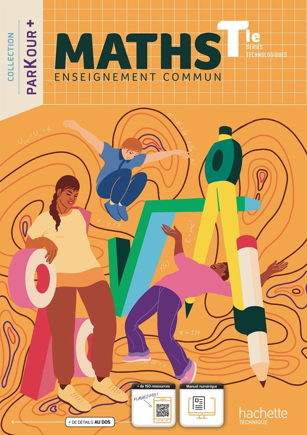 Parkour + : maths enseignement commun ; terminale séries technologiques ; livre élève