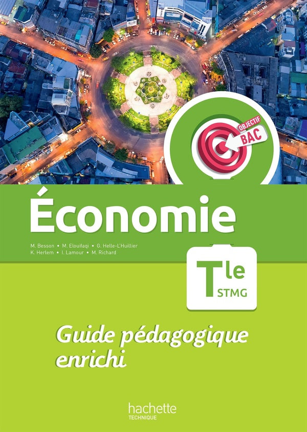 Objectif bac : économie ; terminale STMG ; livre du professeur
