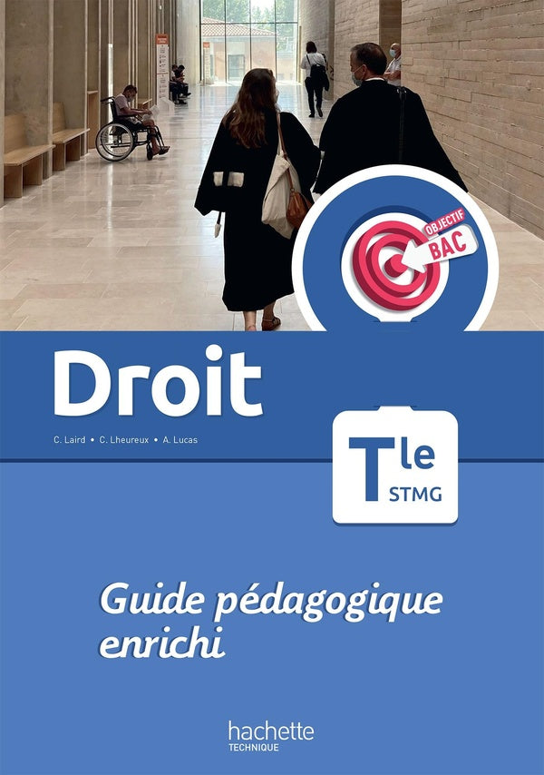 Objectif bac : droit ; terminale STMG ; livre du professeur