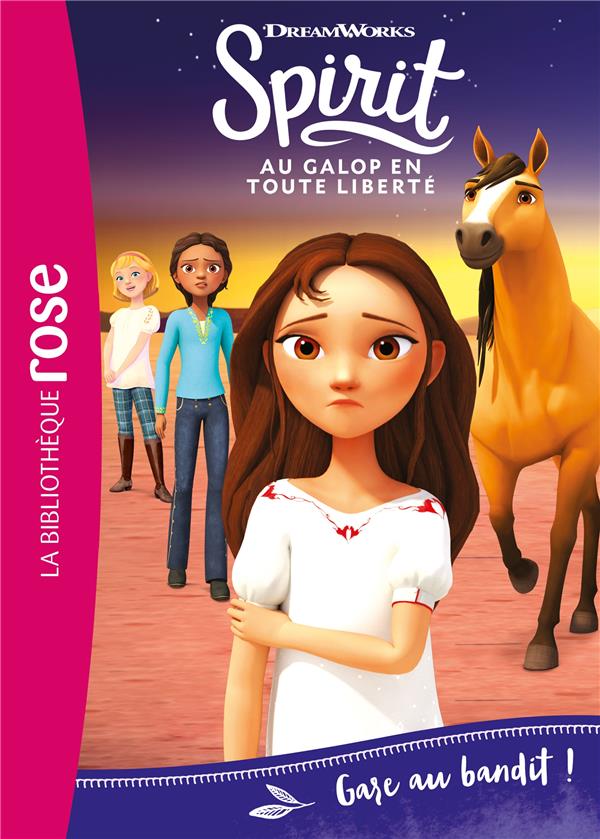 Spirit ; au galop en toute liberté Tome 17 : gare au bandit !
