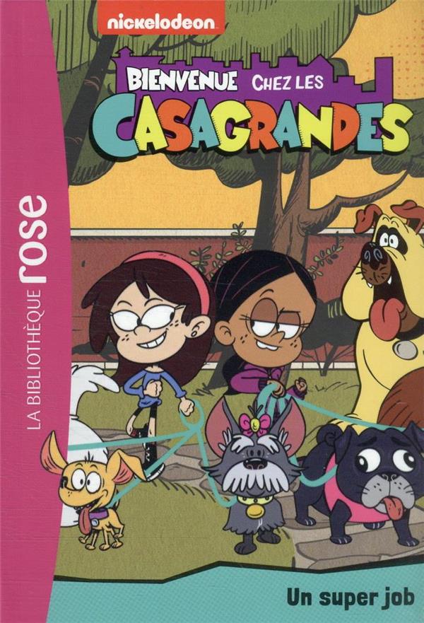 Bienvenue chez les Casagrandes Tome 1 : un super job