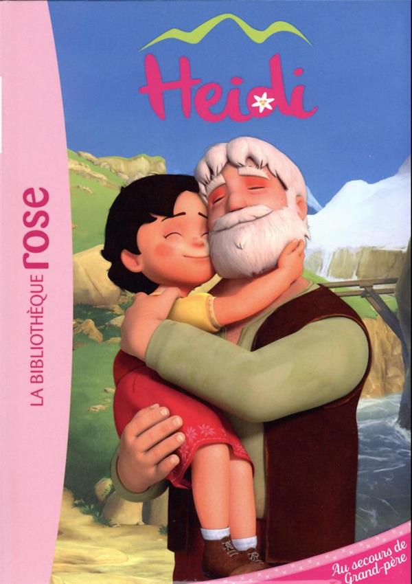 Heidi Tome 5 : au secours de grand-père