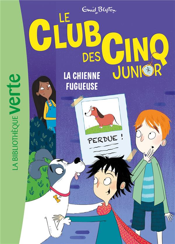 Le Club des Cinq junior Tome 12 : la chienne fugueuse