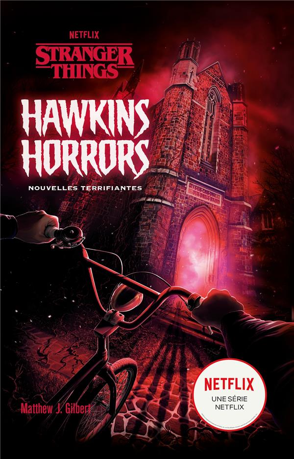 Stranger Things : Hawkins horrors : nouvelles terrifiantes