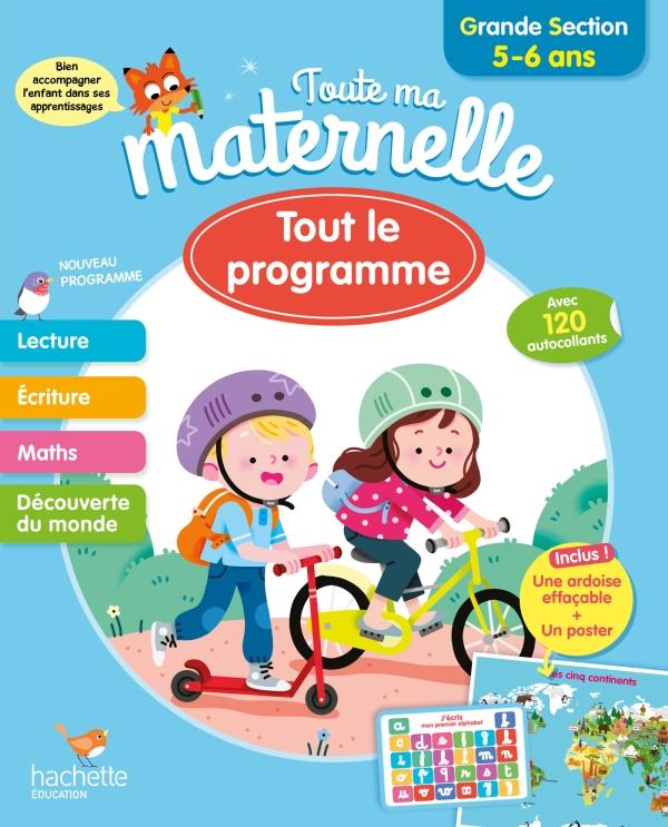 Toute ma maternelle : tout le programmme ; GS