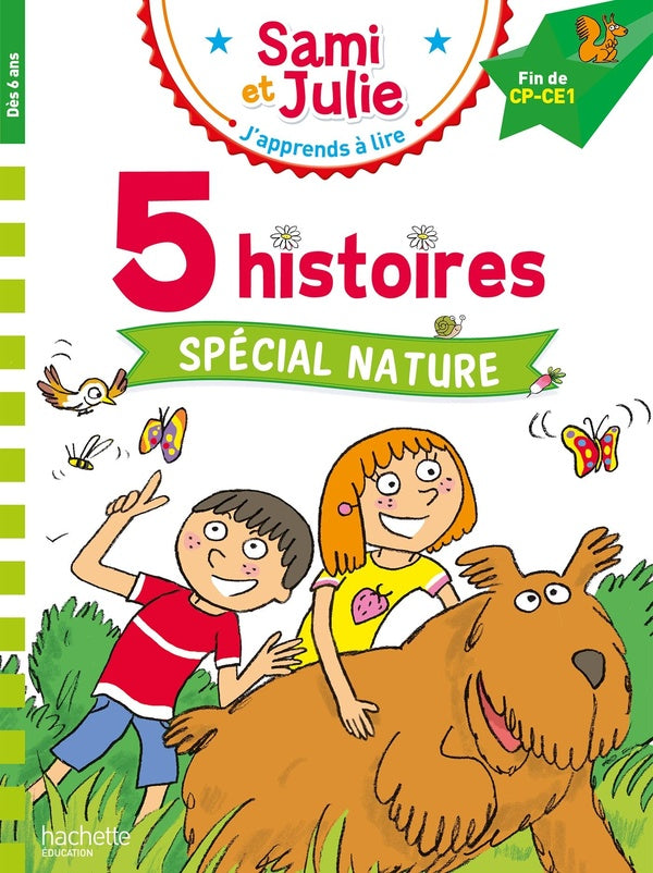 J'apprends à lire avec Sami et Julie : 5 histoires spécial nature