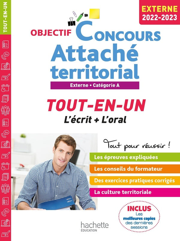 Objectif concours : attaché territorial ; externe et 3e concours, catégorie A ; tout-en-un ; l'écrit + l'oral (édition 2022/2023)