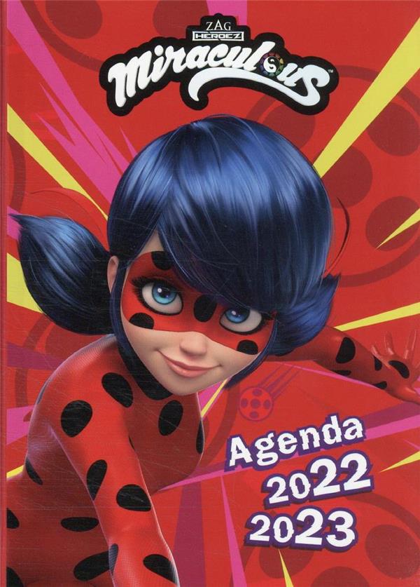 Miraculous : agenda (édition 2022/2023)
