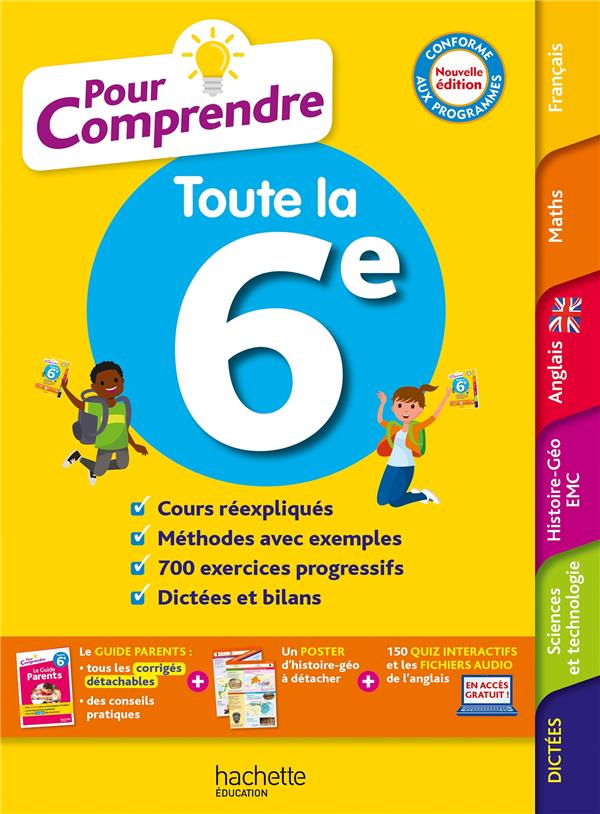 Pour comprendre toutes les matières : toute la 6e