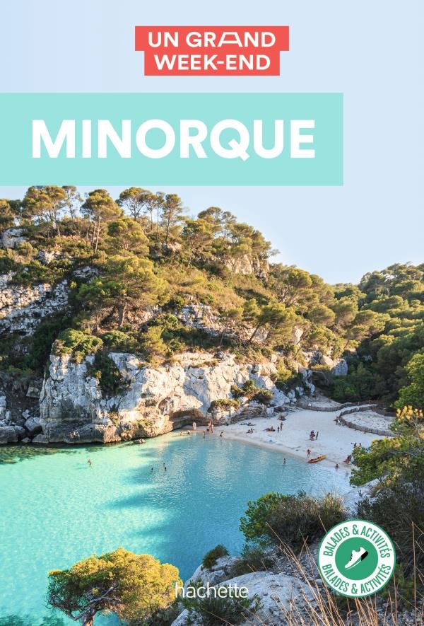 Un grand week-end : Minorque