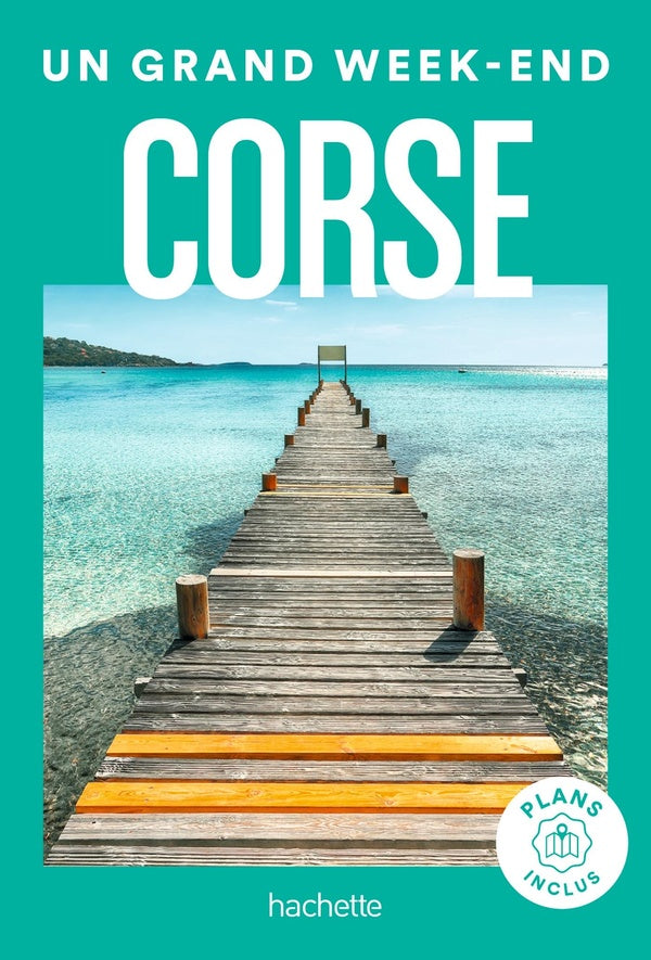 Un grand week-end : Corse