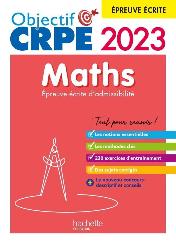 Objectif CRPE : maths : épreuve écrite d'admissibilité (édition 2023)