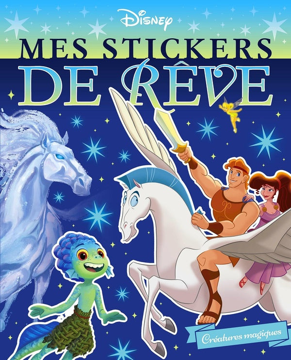Mes stickers de rêve : créatures magiques