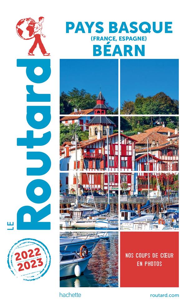 Guide du Routard : Pays basque (France, Espagne), Béarn (édition 2022/2023)
