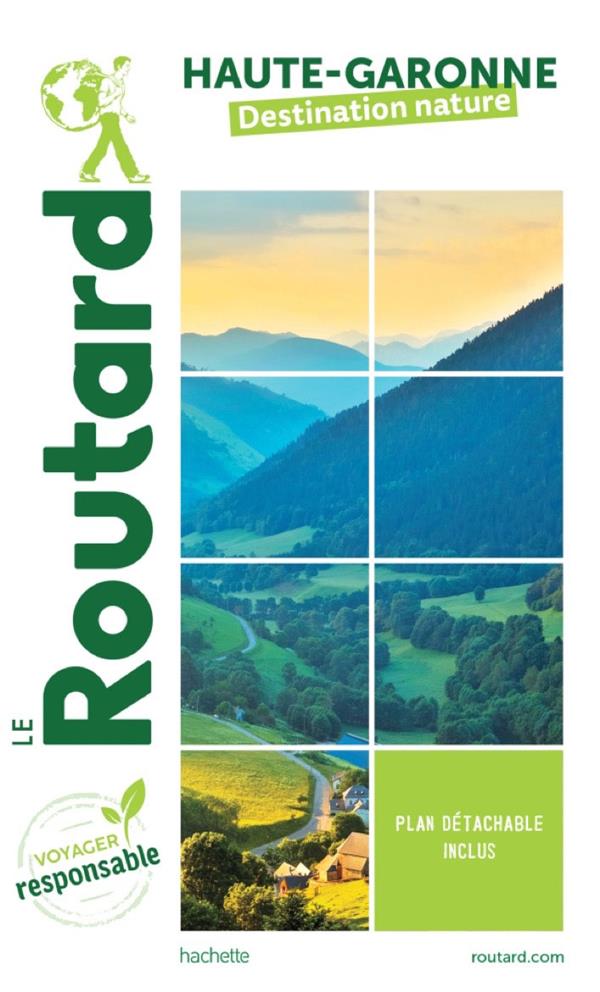 Guide du Routard : Haute-Garonne : destination nature