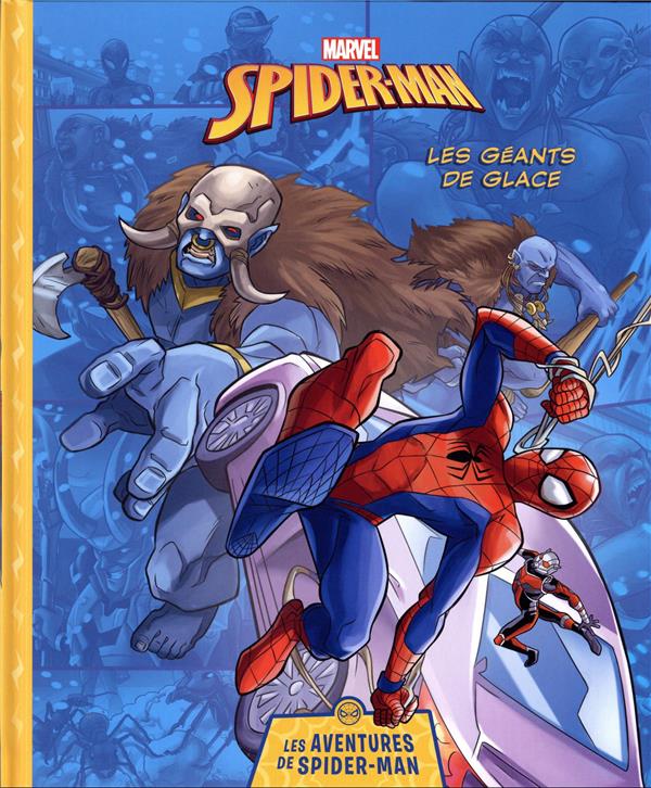 Spider-Man : les aventures de Spider-Man : les géants de glace