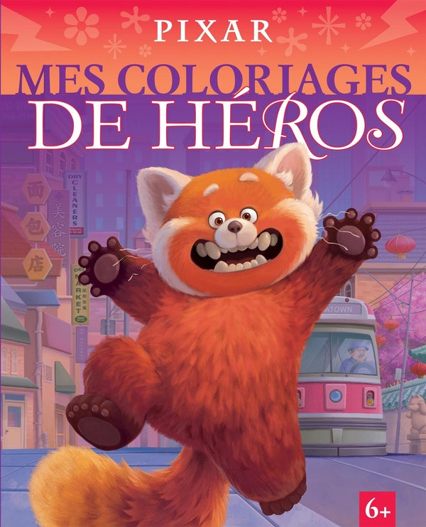 Mes coloriages de héros : spécial Pixar