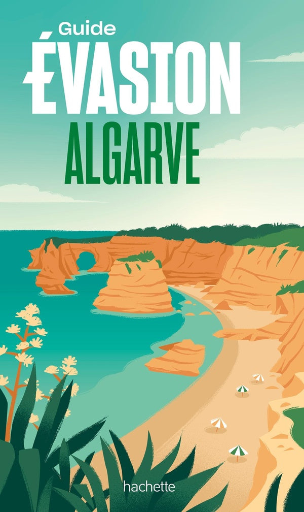 Guide évasion : Algarve