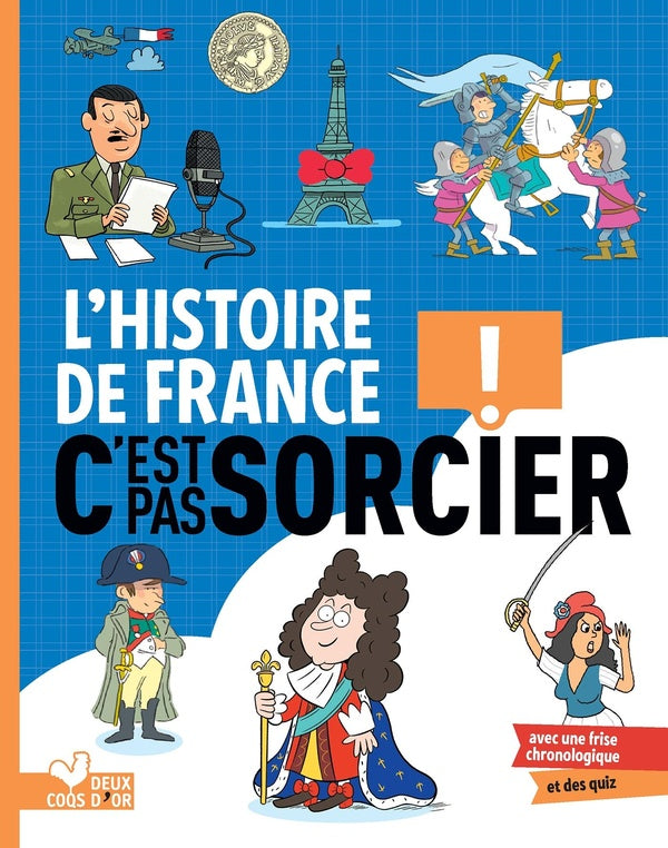 C'est pas sorcier : l'histoire de France