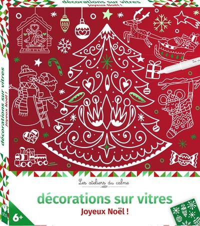 Les ateliers du calme : décorations sur vitres : joyeux Noël !