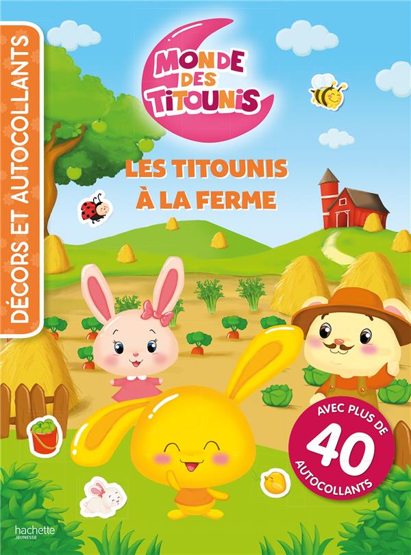 Décors et autocollants : monde des Titounis : les Titounis à la ferme