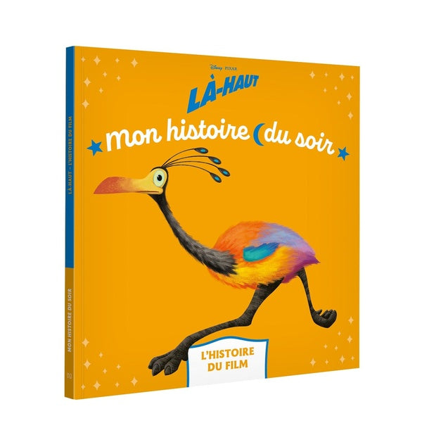 Mon histoire du soir : Là-haut : L'histoire du film