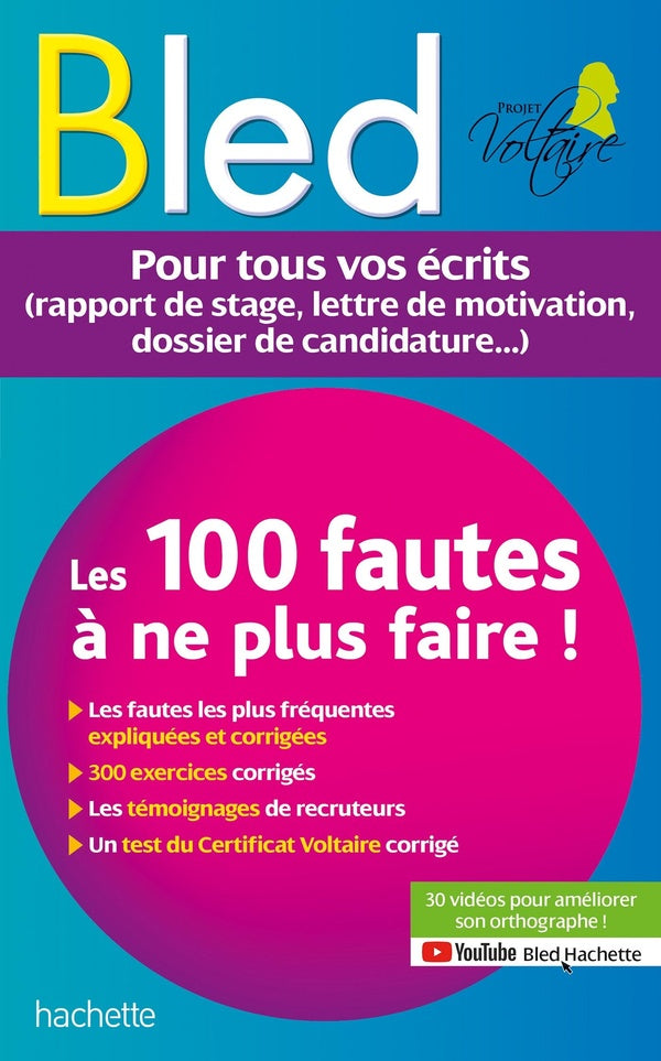 Bled : les 100 fautes à ne plus faire !