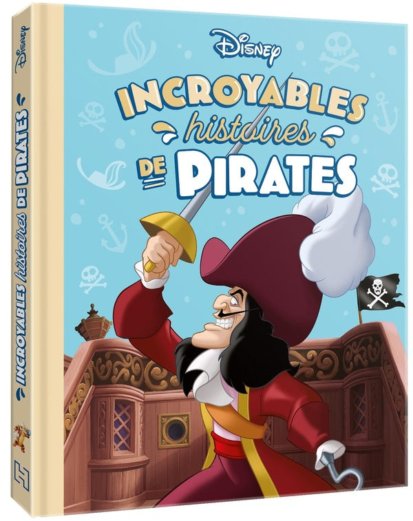 Incroyables histoires de pirates