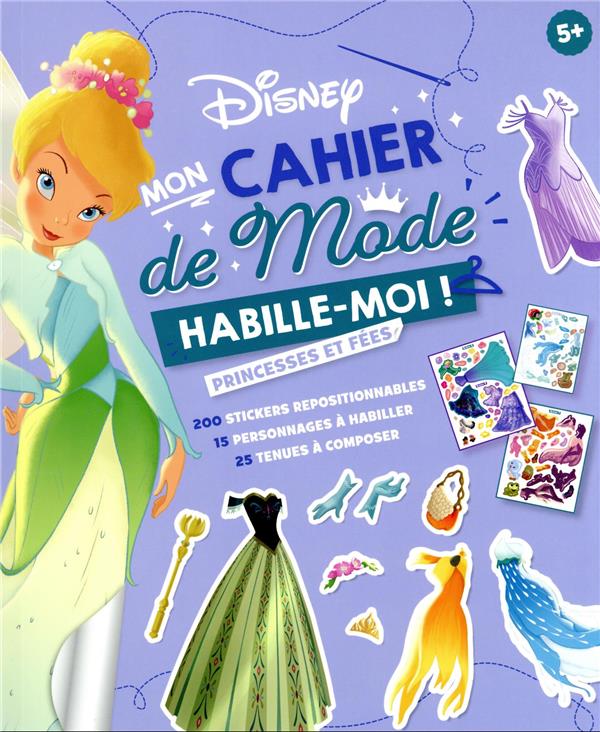 Mon cahier de mode : habille-moi ! princesses et fées