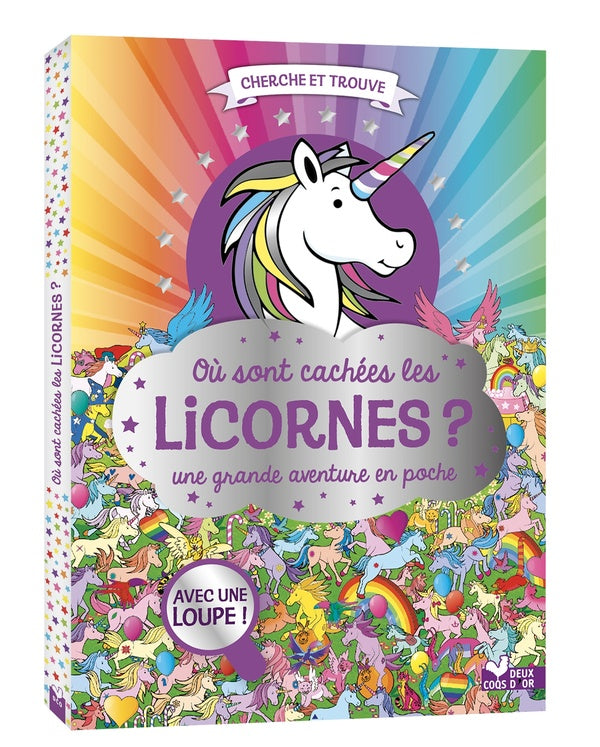 Cherche et trouve : Où sont cachées les licornes ? Une grande aventure en poche