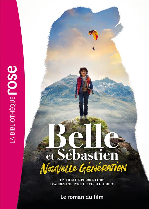 Belle et Sébastien 4 : le roman du film
