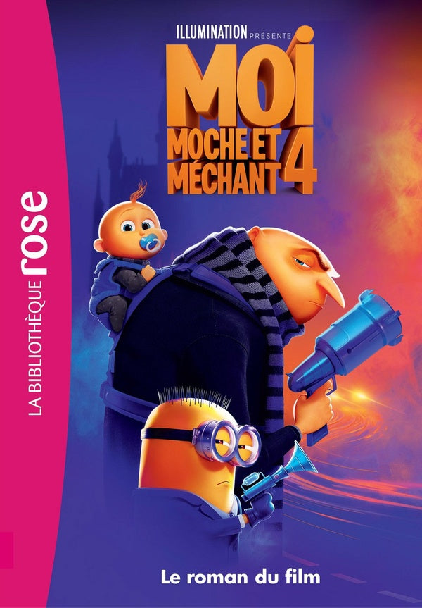 Moi, moche et méchant 4 : Le roman du film