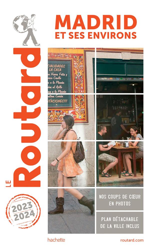 Guide du Routard : Madrid et ses environs (édition 2023/2024)