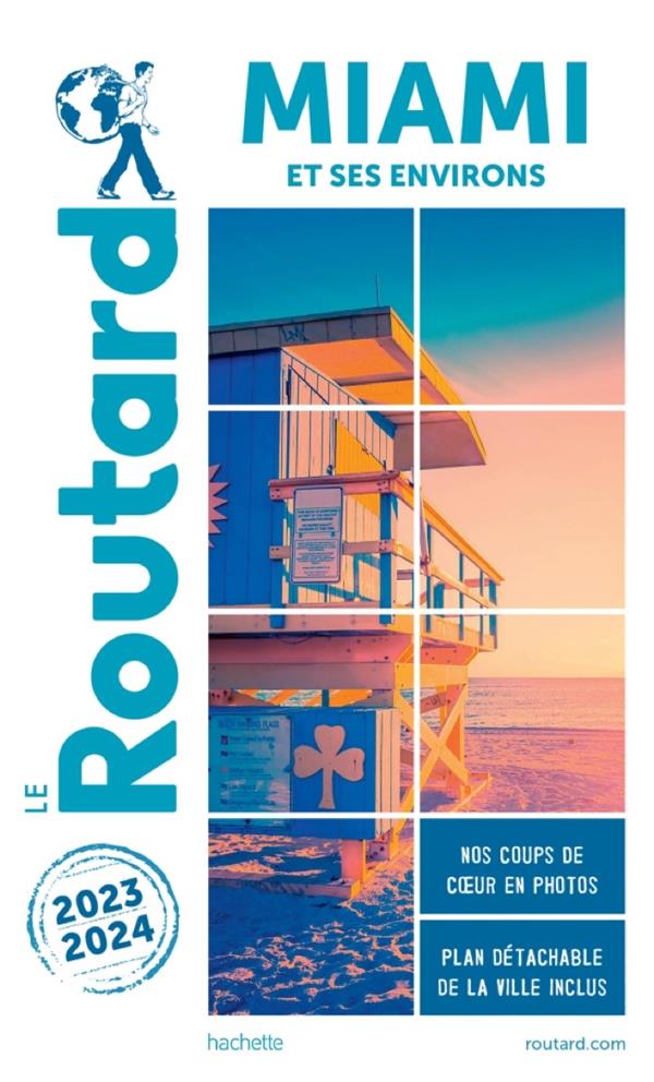 Guide du Routard : Miami et ses environs (édition 2023/2024)