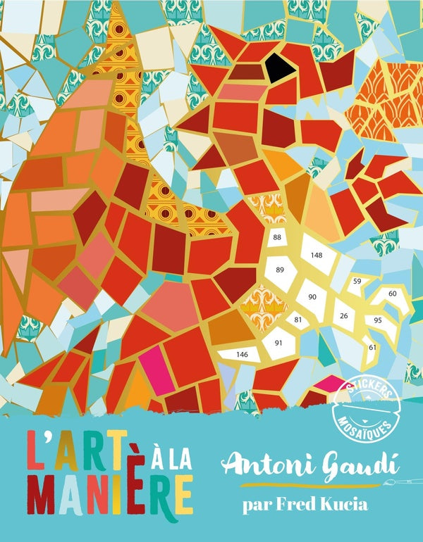 Les ateliers du calme : l'art à la manière de Gaudí : mosaïques animaux