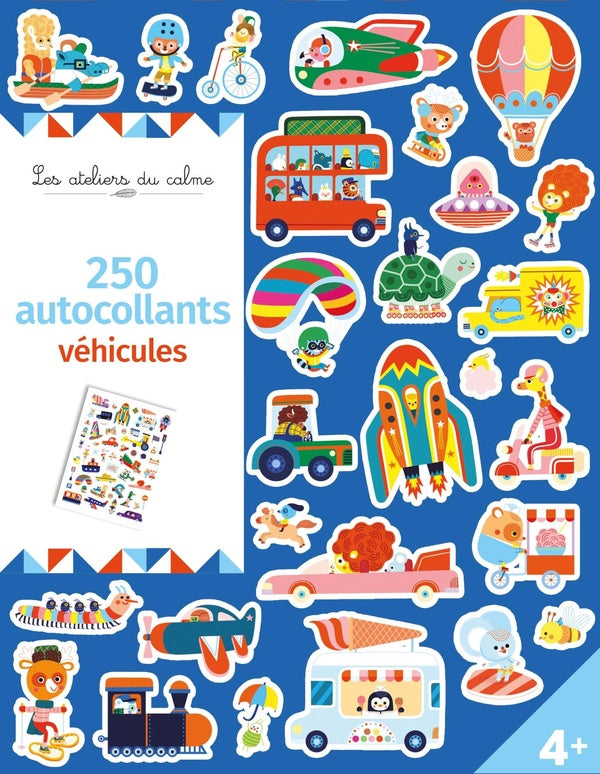 Les ateliers du calme : 250 autocollants : véhicules
