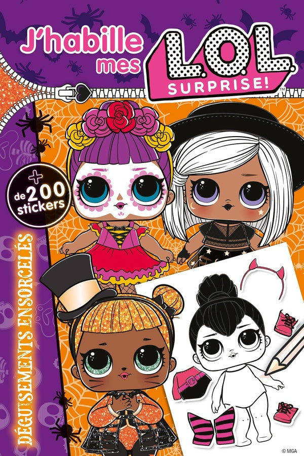J'habille mes L.O.L. surprise ! déguisements ensorcelés
