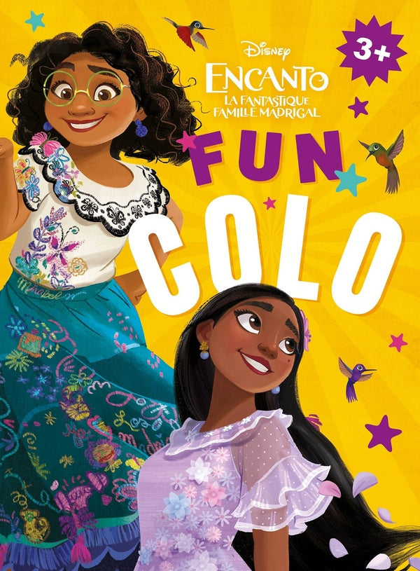 Fun colo : Encanto : la fantastique famille Madrigal