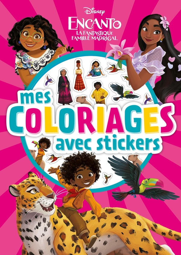 Mes coloriages avec stickers : Encanto : la fantastique famille Madrigal