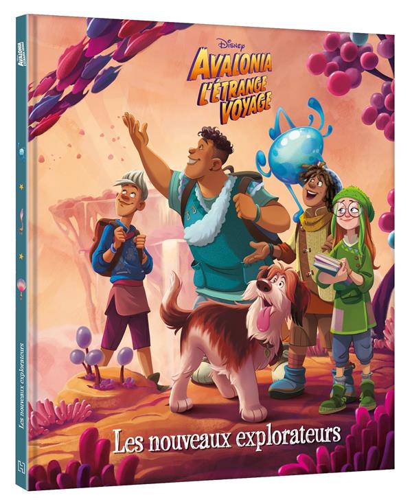 Avalonia, l'étrange voyage : les nouveaux explorateurs