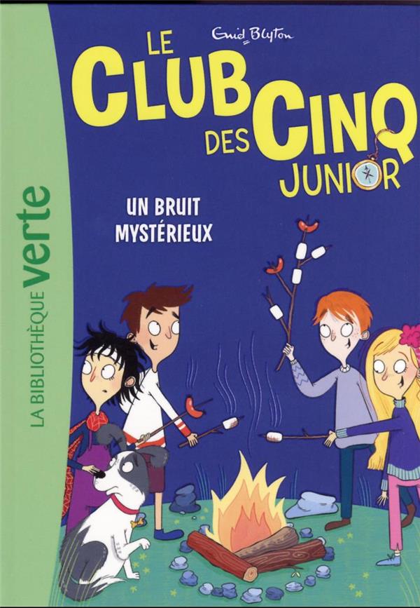 Le Club des Cinq junior Tome 14 : Un bruit mystérieux